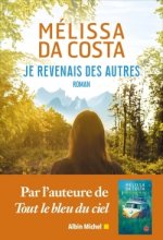 Книга Je revenais des autres Mélissa Da Costa