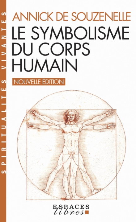 Kniha Le Symbolisme du corps humain (Espaces Libres - Spiritualités Vivantes) Annick de Souzenelle
