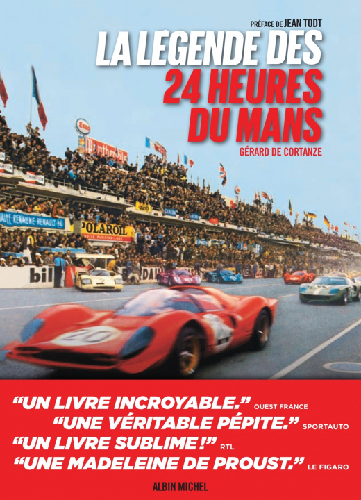 Kniha La Légende des 24 heures du Mans - édition 2021 Gérard de Cortanze