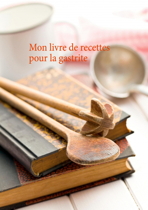 Kniha Mon livre de recettes pour la gastrite Menard
