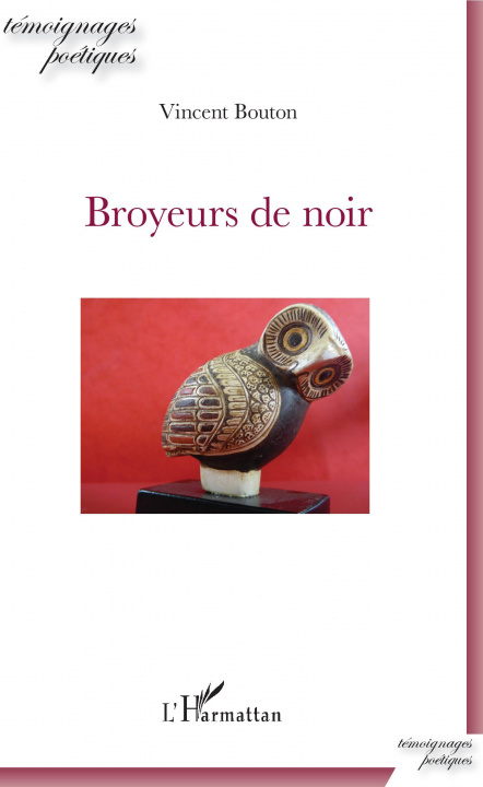 Knjiga Broyeurs de noir Bouton