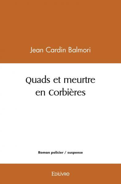 Buch Quads et meurtre en corbières CARDIN BALMORI JEAN