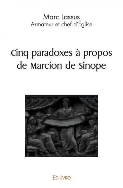 Kniha Cinq paradoxes à propos de marcion de sinope LASSUS MARC