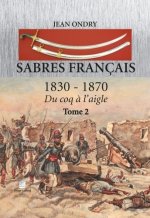 Carte Sabres français 1830 - 1870 tome 2 Jean