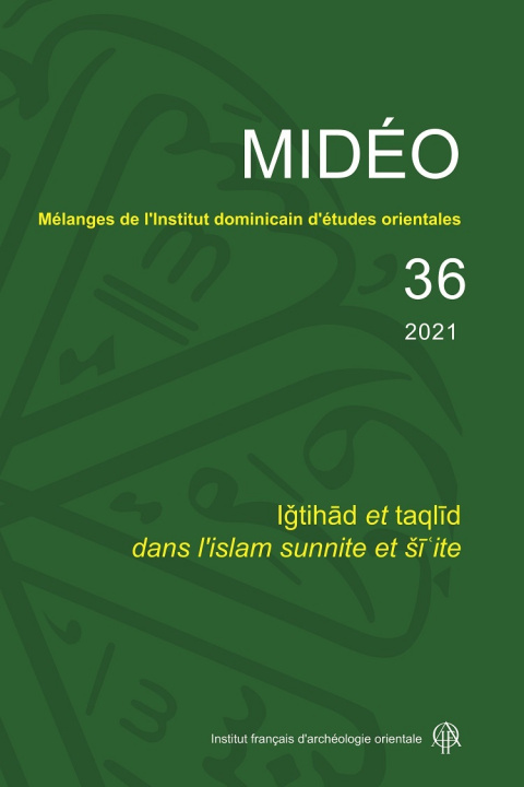 Kniha Mélanges de l'Institut dominicain d'études orientales – MIDÉO 36 Pisani emmanuel