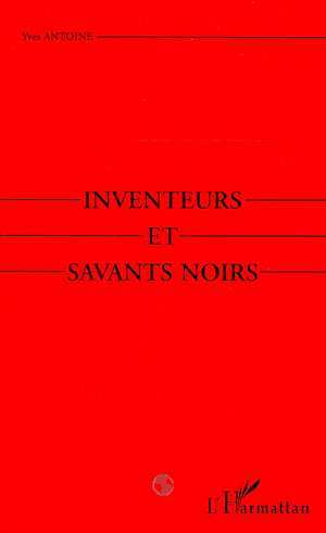 Carte Inventeurs et savants noirs Antoine