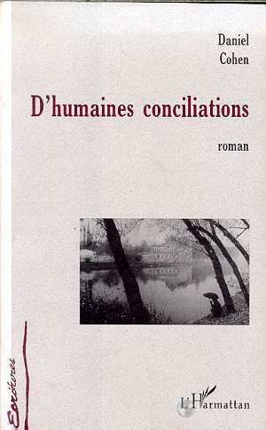 Carte D'humaines conciliations - roman Cohen