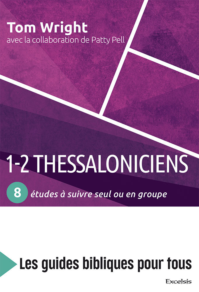 Kniha 1-2 Thessaloniciens : 8 études à suivre seul ou en groupe Wright