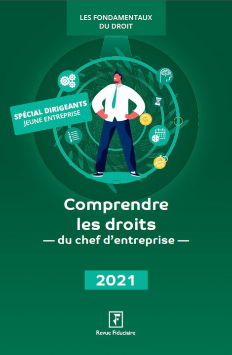 Knjiga Comprendre les droits du chef d'entreprise 2021 COLLECTIF GRF