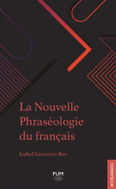 Carte La nouvelle Phraséologie du français Gonzalez rey isabel