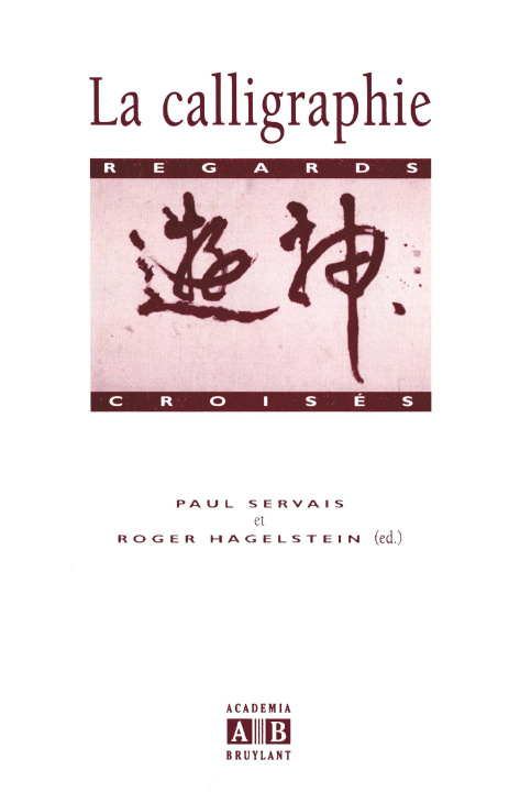 Книга CALLIGRAPHIE REGARDS CROISES SERVAIL PAUL  HAGELS