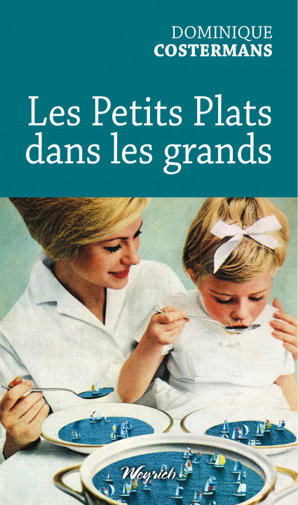 Carte Les Petits Plats dans les grands Costermans