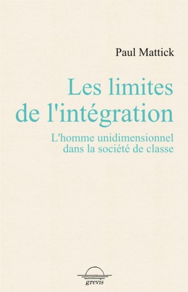 Knjiga Limites de l'intégration (Les) Mattick