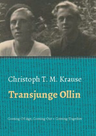 Knjiga Transjunge Ollin Christoph T. M. Krause