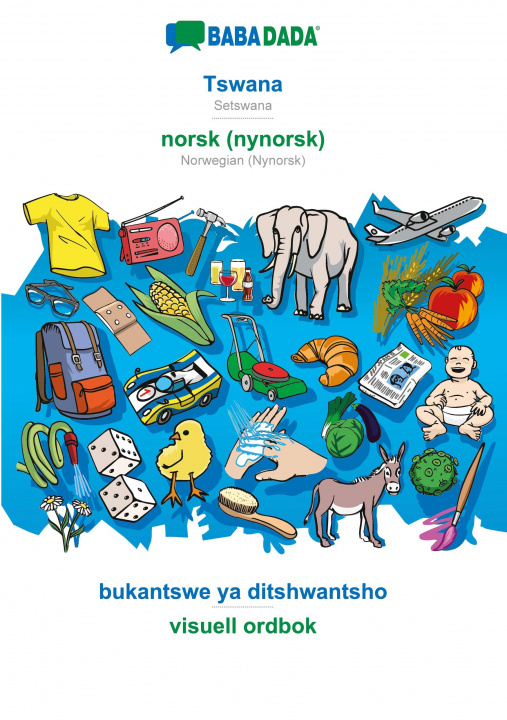 Carte BABADADA, Tswana - norsk (nynorsk), bukantswe ya ditshwantsho - visuell ordbok 