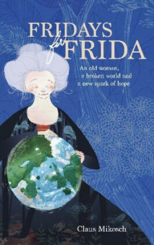 Book Fridays for Frida Claus Mikosch