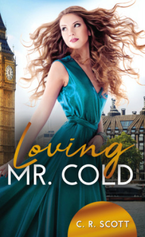 Knjiga Loving Mr. Cold C. R. Scott