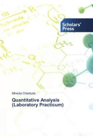 Knjiga Quantitative Analysis (Laboratory Practicum) Mineda Chanturia