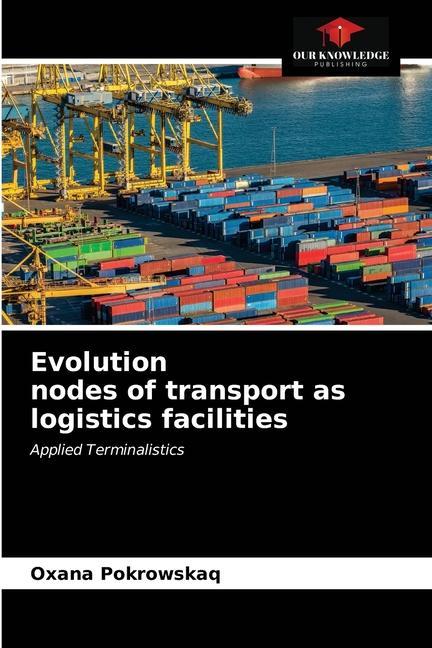 Carte Evolution nodes of transport as logistics facilities 