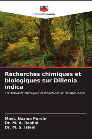 Kniha Recherches chimiques et biologiques sur Dillenia indica M. A. Rashid
