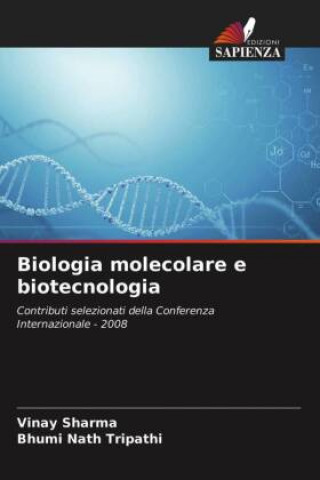 Βιβλίο Biologia molecolare e biotecnologia Bhumi Nath Tripathi