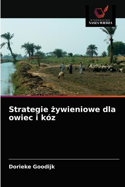 Könyv Strategie &#380;ywieniowe dla owiec i koz 