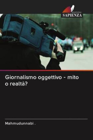 Kniha Giornalismo oggettivo - mito o realta? 