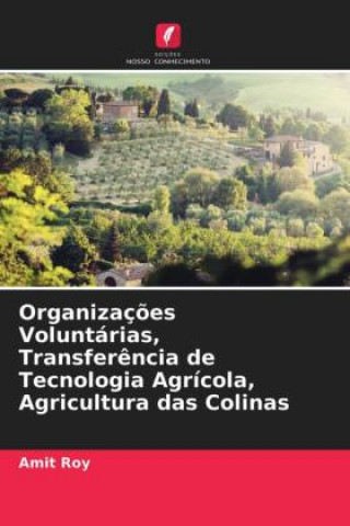 Kniha Organizacoes Voluntarias, Transferencia de Tecnologia Agricola, Agricultura das Colinas 