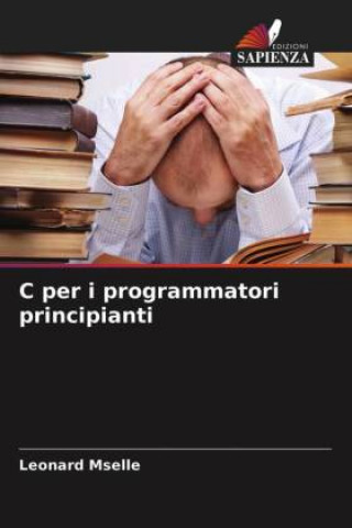 Kniha C per i programmatori principianti 