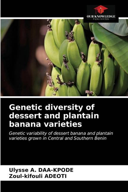Könyv Genetic diversity of dessert and plantain banana varieties Zoul-Kifouli Adeoti