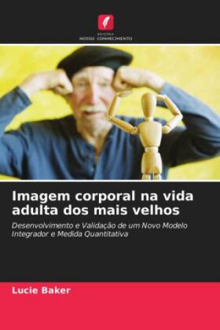 Kniha Imagem corporal na vida adulta dos mais velhos 