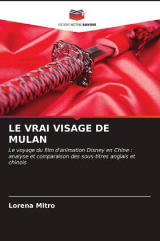 Kniha Vrai Visage de Mulan 
