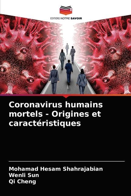 Kniha Coronavirus humains mortels - Origines et caracteristiques Wenli Sun