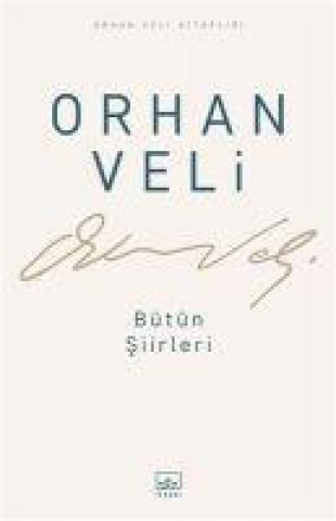 Carte Orhan Veli - Bütün Siirleri 