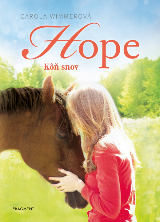 Kniha Hope Kôň snov Carola Wimmer