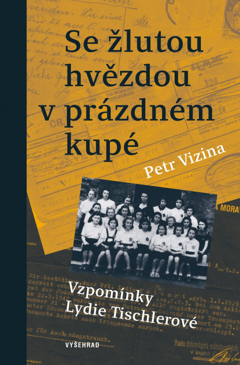 Book Se žlutou hvězdou v prázdném kupé Petr Vizina