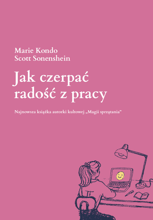 Kniha Jak czerpać radość z pracy Marie Kondo