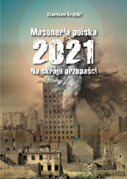 Kniha Masoneria polska 2021. Na skraju przepaści Stanisław Krajski