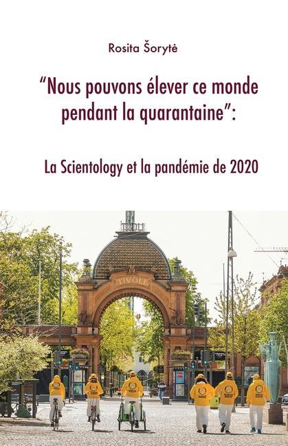 Kniha Nous pouvons élever ce monde pendant la quarantaine: La Scientology et la pandémie de 2020 
