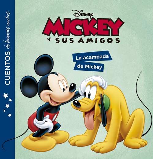 Knjiga Mickey y sus amigos. Cuentos de buenas noches. La acampada de Mickey 