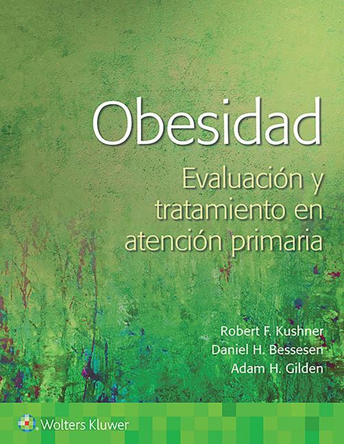 Kniha Obesidad. Evaluacion y abordaje en atencion primaria Robert Kushner