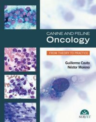 Kniha CANINE & FELINE ONCOLOGY FROM THEORY TO GUILLERMO COUTO