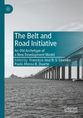 Könyv Belt and Road Initiative Paulo Afonso B. Duarte