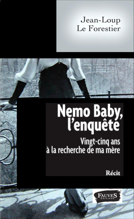 Kniha Nemo Baby, l'enquête Le Forestier