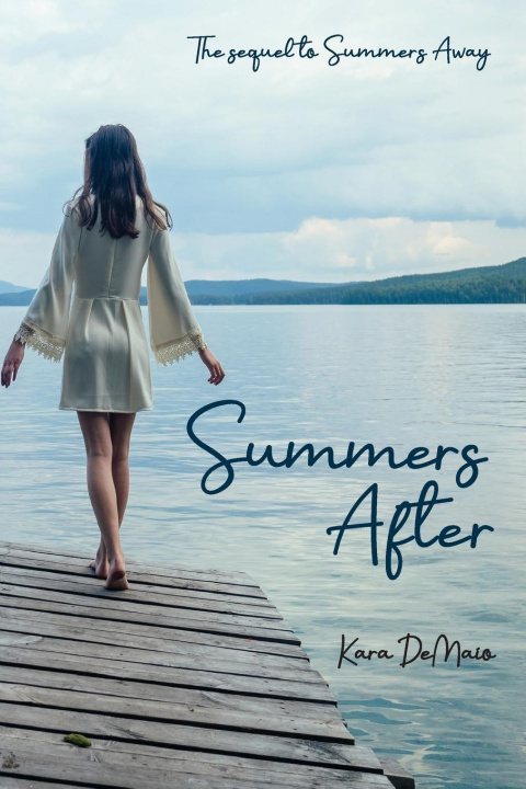 Knjiga Summers After Kara Demaio