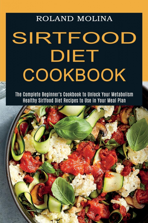 Boek Sirtfood Diet Cookbook Roland Molina