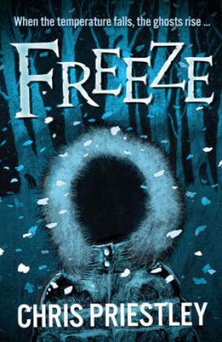 Könyv Freeze Chris Priestley