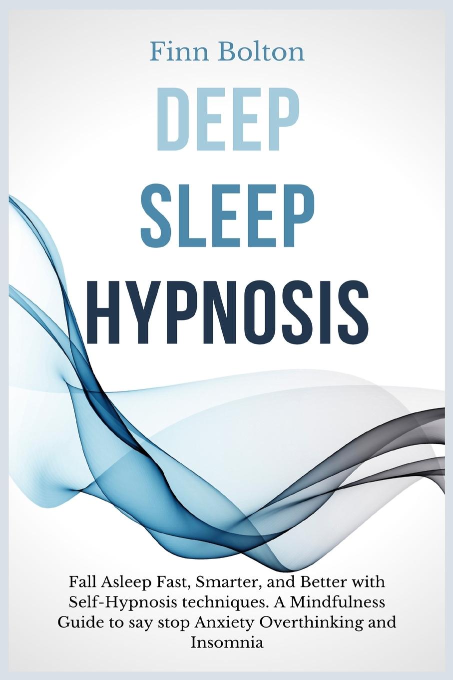 Knjiga Deep Sleep Hypnosis Finn Bolton