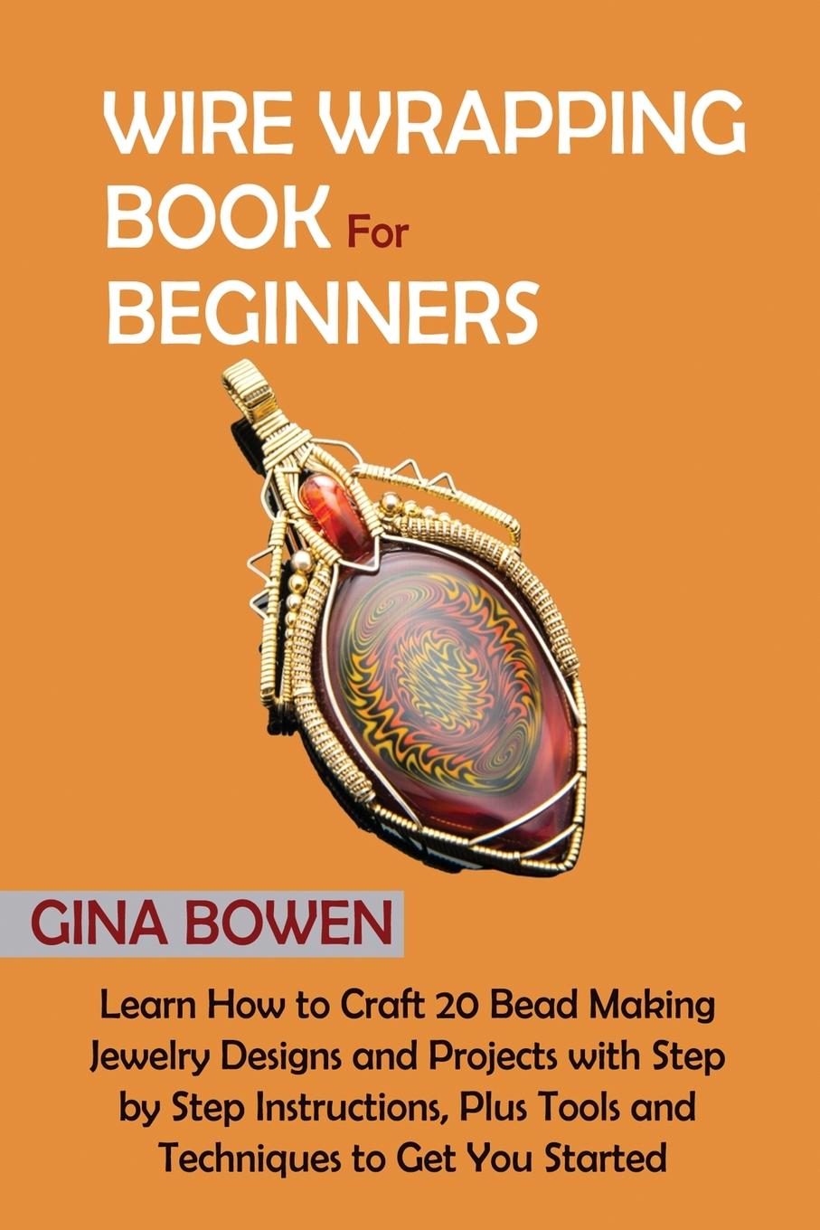 Knjiga Wire Wrapping Book for Beginners 