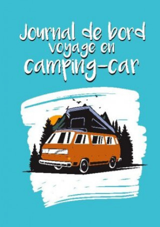 Carte JOURNAL DE BORD VOYAGE EN CAMPING-CAR:CA 